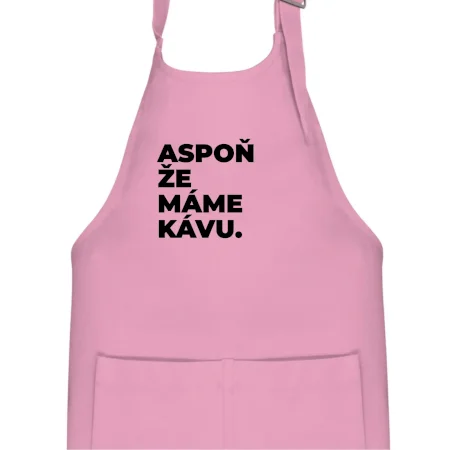 ASPOŇ ŽE MÁME KÁVU.