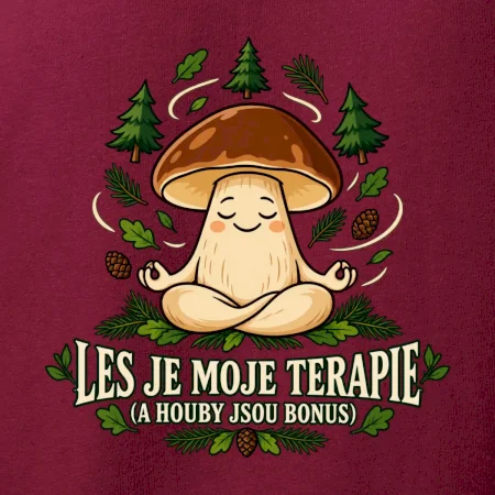 Les je moje terapie, houby jsou bonus
