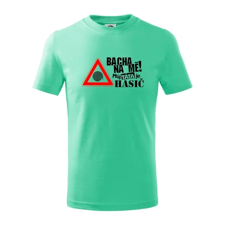 Bacha na mě! Můj táta je hasič