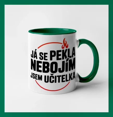 Já se pekla nebojím, jsem učitel / učitelka