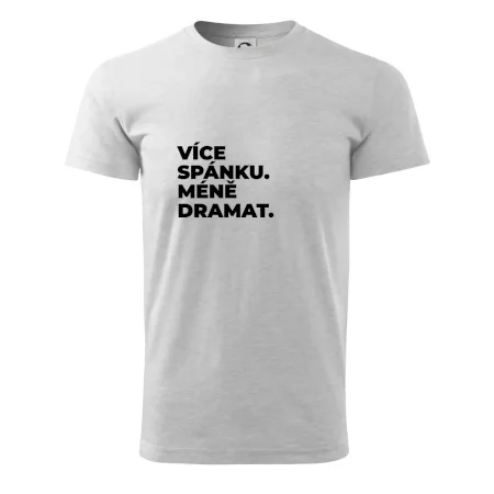 VÍCES PÁNKU. MÉNĚ DRAMAT.