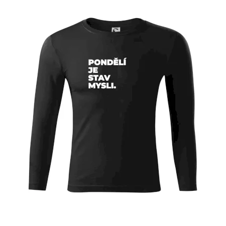 PONDĚLÍ JE STAV MYSLI.