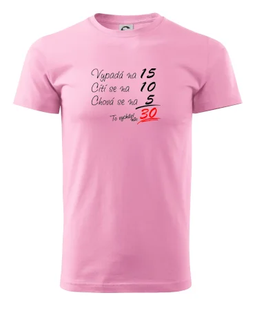 Vypadá, cítí se, chová se - 30 let