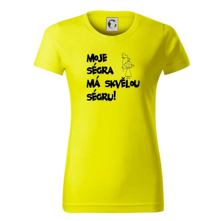 Moje ségra má skvělou ségru