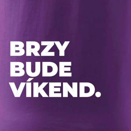 BRZY BUDE VÍKEND.