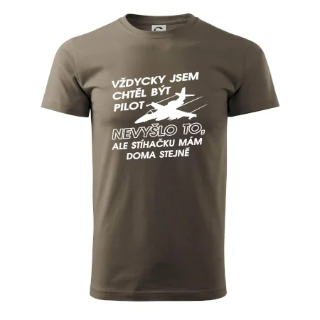 Chtěl jsem být pilot stíhačku mám doma