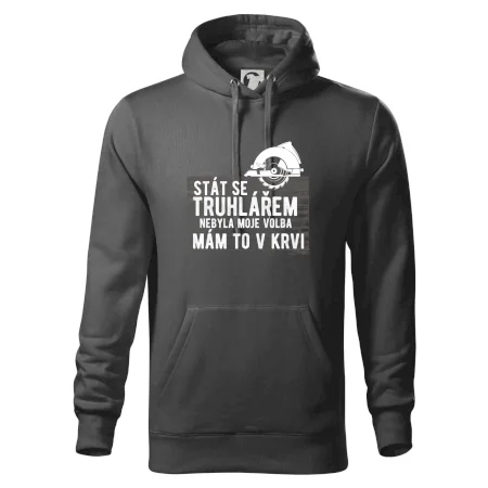 Stát se truhlářem nebyla moje volba