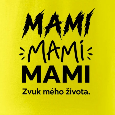 Mami, mami, mami