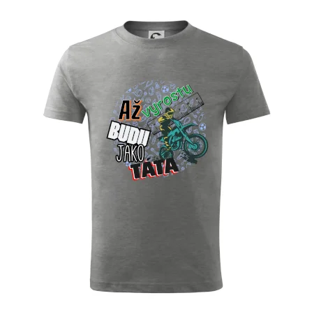 Až vyrostu budu jako táta - cross