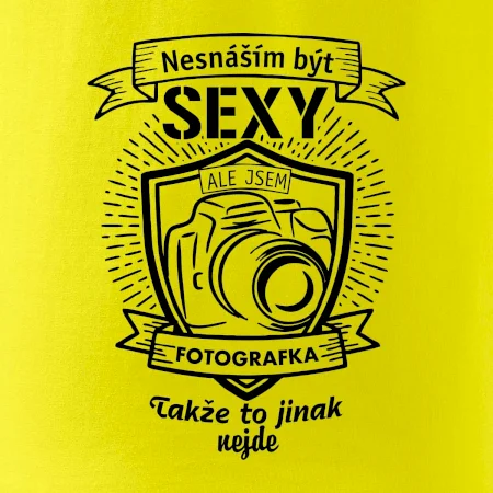 Nesnáším být sexy fotografka