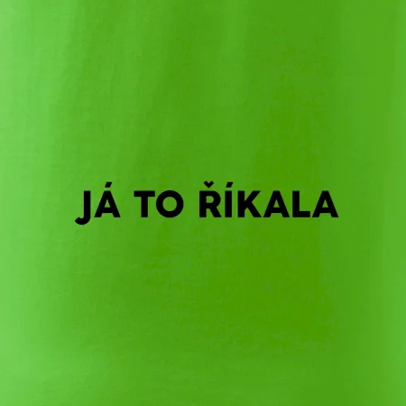Já to říkala - tiskací