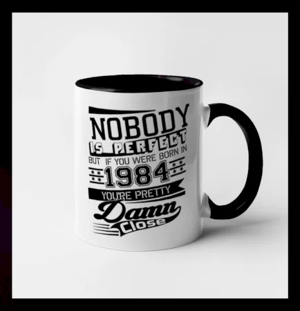 Nobody is perfect - 1984