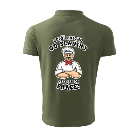 Lepší břicho od slaniny než hrb od práce