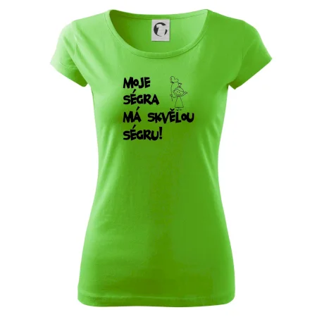 Moje ségra má skvělou ségru