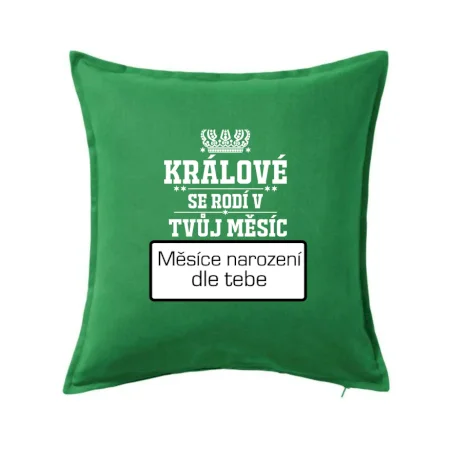Králové se rodí - tvůj vlastní měsíc