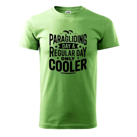 Paragliding Day Like A Regular Day Only Cooler