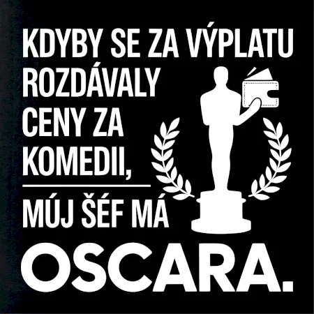 Kdyby se za výplatu rozdávaly ceny za komedii, můj šéf má oscara