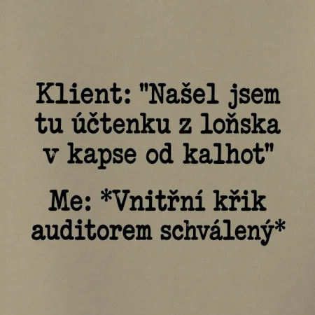 Klient a vnitřní auditorský křik
