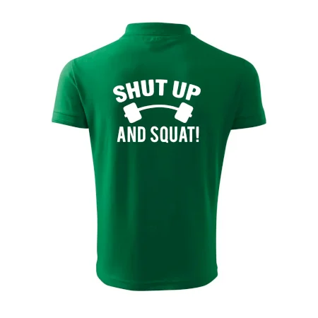 Shut up and squat