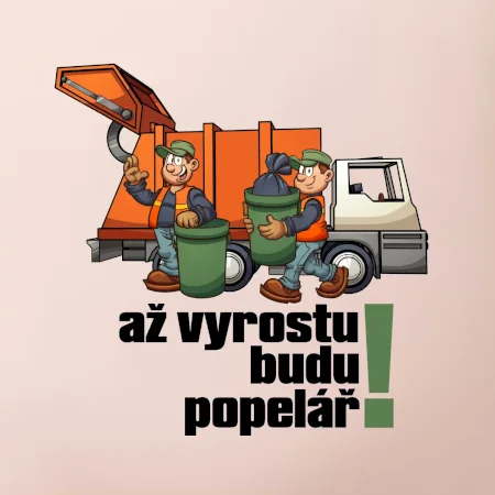 Až vyrostu budu popelářem