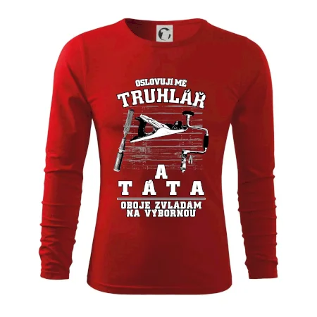 Oslovuji mě truhlář a táta