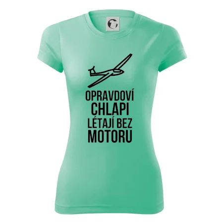 Opravdovi chlapi létají bez motoru