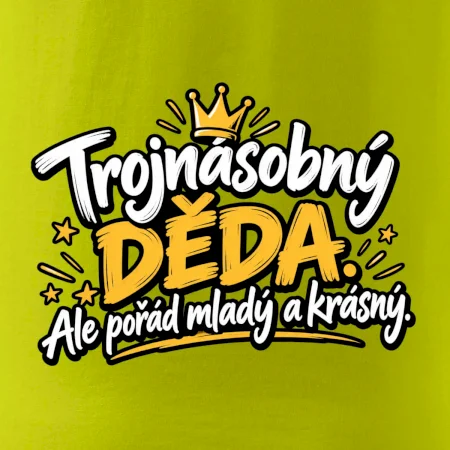 Trojnásobný děda - Ale pořád mladý a krásný