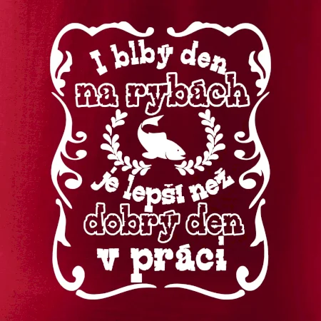 I blbý den na rybách