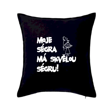 Moje ségra má skvělou ségru