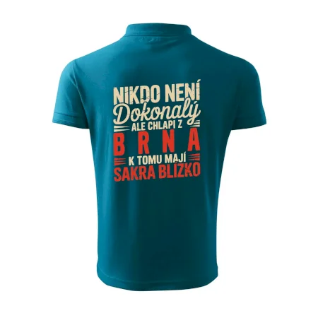 Nikdo není dokonalý ale chlapi z Brna k tomu mají sakra blízko