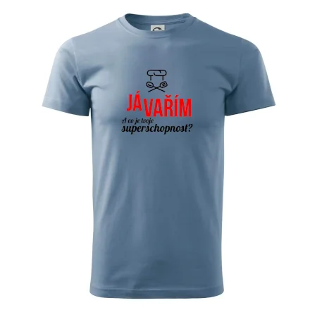 Já vařím - tvoje superschopnost? rovný nápis
