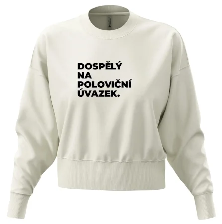 DOSPĚLÝ NA POLOVIČNÍ ÚVAZEK.