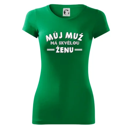 Můj muž má skvělou ženu