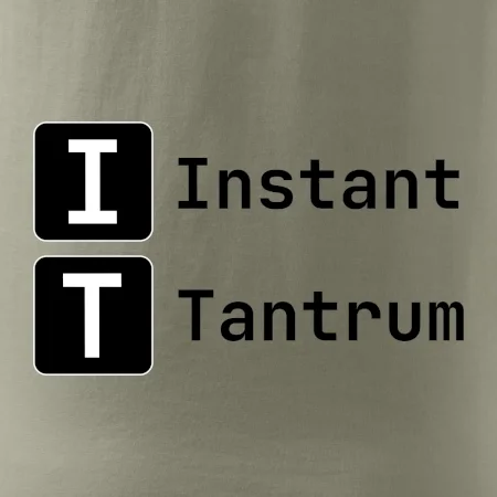 IT Nápis Instant Tantrum