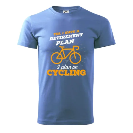 Oranžové kolo - Yes, I have a retirement plan, I plan on cycling