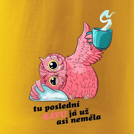 Tu poslední kávu já už asi neměla