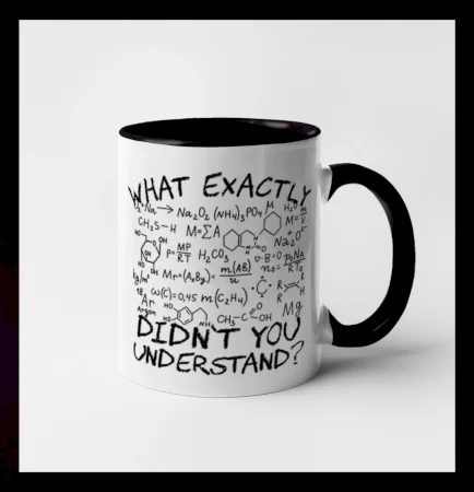 What exactly didnt you understand Chemistry