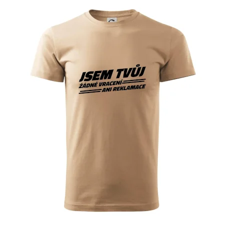 Jsem tvůj žádné vracení