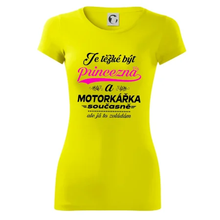 Je těžké být princezna - motorkářka
