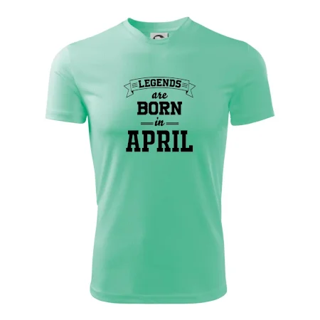 Legends are born in April