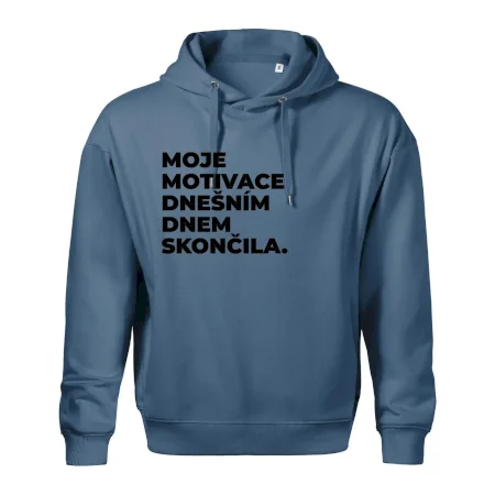 MOJE MOTIVACE DNEŠNÍM DNEM SKONČILA.