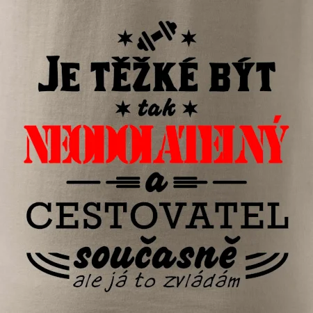 Je těžké být neodolatelný cestovatel