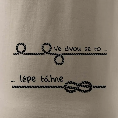 Ve dvou se to lépe táhne
