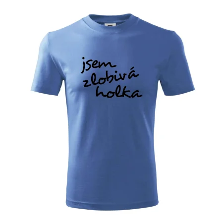 Jsem zlobivá holka