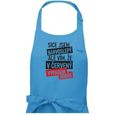 Sice jsem barvoslepý, ale vím, že v červené vypadám dobře