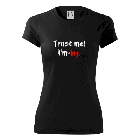 Trust me I´m an Ing. / Věř mi jsem Ing.