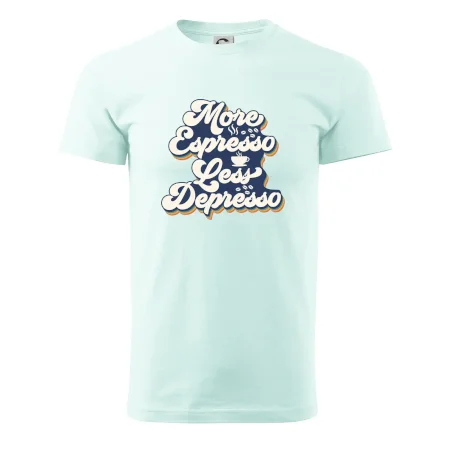 More espresso less depresso
