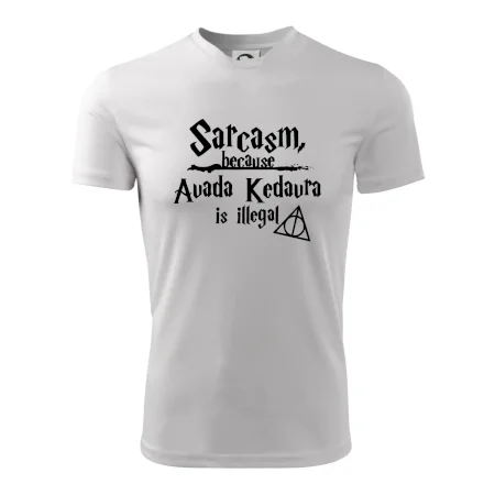 Harry - Sarcasm, because Avada Kedavra is illegal