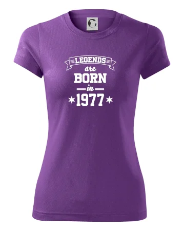 Legends are born in 1977