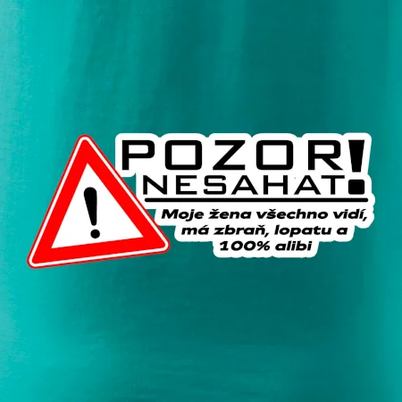 Pozor nesahat - moje žena